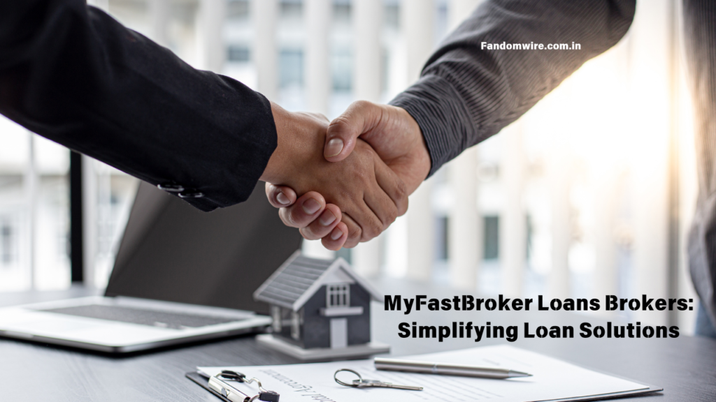 myfastbroker loans brokers